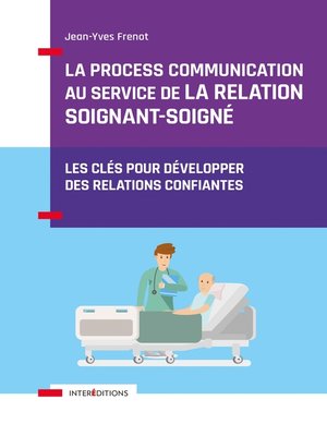 cover image of La Process Communication au service de la relation soignant-soigné